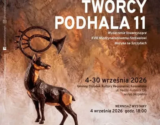 Wernisaż wystawy „Twórcy Podhala 11” w Kościelisku już 4 września