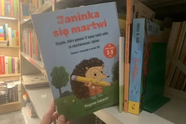 Nowa książka „Janinka się martwi” – pomoc dla dzieci w oswajaniu lęków