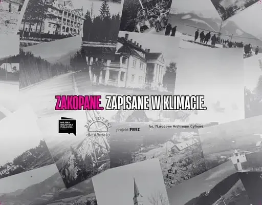Zakopane zaprasza do fotograficznego projektu „Zapisane w klimacie” – zostały ostatnie dni!